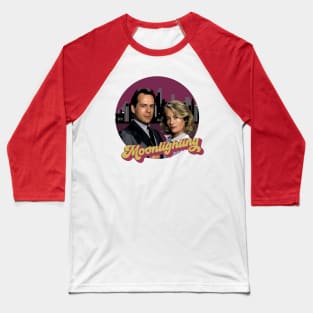 moonlighting version 2 Baseball T-Shirt